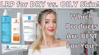 La Roche Posay Review Best Cleanser Moisturizer amp Sunscreen for Dry Skin vs Oily Skin [upl. by Niatsirhc]