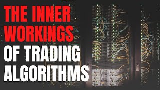 Trading Algorithms Explained  The Ultimate Guide [upl. by Aztiray184]