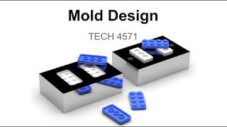 4571 Injection Mold Design  Lecture [upl. by Tama598]