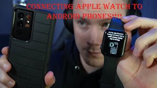 How to Connect an APPLE WATCH to an ANDROID phone Tutorial [upl. by Hullda]