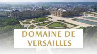 Domaine de Versailles  Estate of Versailles [upl. by Awahsoj]