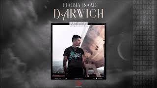 Phobia Isaac  Darwich Official Audio [upl. by Topper754]