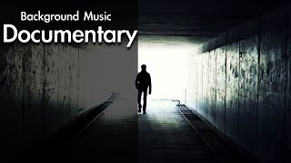 Best Documentary Background Music For Videos  Cinematic Music [upl. by Nimesay]