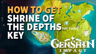 How to get Shrine of the Depths Key Genshin Impact [upl. by Englis]