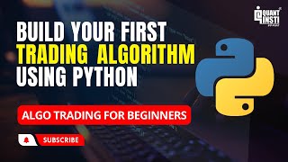 Algorithmic Trading Tutorial Python  Algo Trading for Beginners  Build Your First Trading Algo [upl. by Feucht]