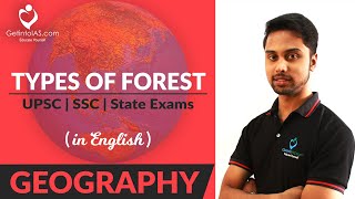 Natural Vegetation  Types of Forest  Geography  In English  UPSC  GetintoIAS [upl. by Eeniffar]