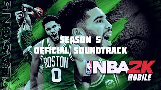 NBA 2K Mobile Season 5 Official Soundtrack [upl. by Inalawi]