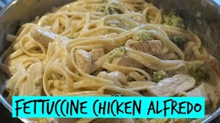 Easy Chicken Fettuccine Alfredo  HOW TO MAKE [upl. by Dempsey]