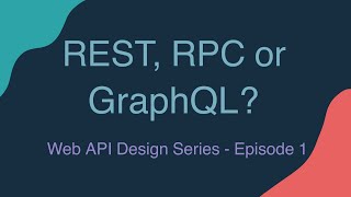 REST vs RPC vs GraphQL API  How do I pick the right API paradigm [upl. by Feliks]