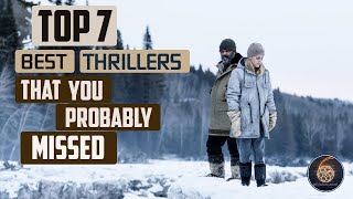 Top 7 best thrillers that you probably missed Part 1 [upl. by Anilorac]