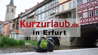 Kurzurlaub in Erfurt  Sehenswürdigkeiten amp Tipps [upl. by Joshia]