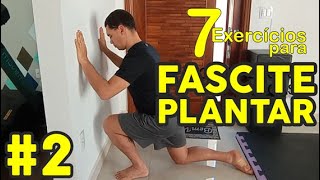 7 Exercícios para fascite plantar AULA 2 [upl. by Airdnax]