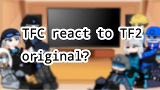 TFC react to TF2 Meet the Team Enjoy D thumbnail is shi I know  Part 11 sorry D [upl. by Hecker122]