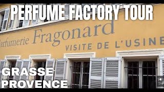 Parfumerie Fragonard  Grasse  Perfume factory tour [upl. by Dryden]