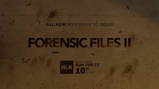 Forensic Files II ALL NEW mysteries to solve [upl. by Alahs]