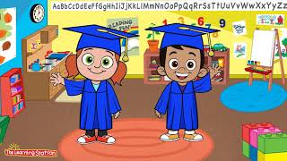 Preschool Graduation Songs ♫ Going To Kindergarten ♫ Kids Graduation Song by The Learning Station [upl. by Iuq]