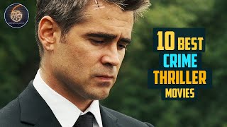 Top 10 best crime thriller movies [upl. by Aipmylo]