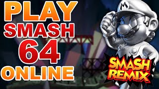 How to play SMASH 64 ONLINE  Smash Remix [upl. by Anertak]