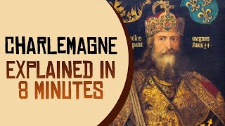 Charlemagne How He Changed History Forever [upl. by Mcgraw]