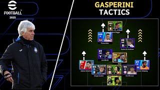 eFootball 2025 Gasperini META Tactics amp BEST Custom Formation [upl. by Runkel714]