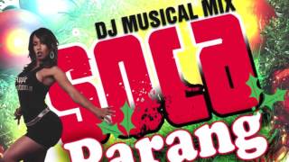 Dj Musical Mix Christmas Parang Soca Parang Trini Christmas [upl. by Ayifas]