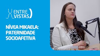 Paternidade Socioafetiva  EntreVistas [upl. by Assirrak]