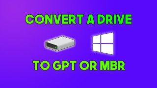 How To Convert A Drive To GPT or MBR In Windows 10 [upl. by Etnahs]