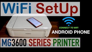 Canon Pixma MG3600 Wireless Setup Android SetUp amp Scanning Review [upl. by Cherilyn]