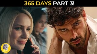 365DNI PART 3 FULL MOVIE [upl. by Dinesh]