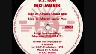 DJ Ron  Mo Musik African Chant [upl. by Lucas]