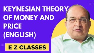 Keynesian Theory of Money and Price English [upl. by Si]