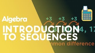 Introduction To Sequences  Algebra  Maths  FuseSchool [upl. by Emmott]