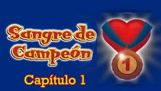 SANGRE DE CAMPEÓN ❤Capïtulo 1  📖AUDIOLIBRO EN ESPAÑOL [upl. by Courtnay]