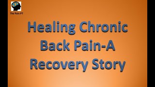 Healing Chronic Back Pain A Recovery Story DrSarnoTMS [upl. by Uos743]