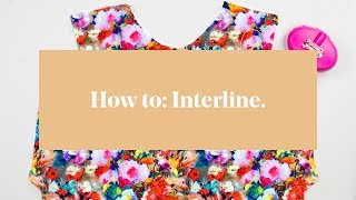 How To Interline  Underline a Garment [upl. by Laird]