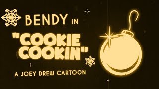 Bendy Cartoon  Cookie Cookin [upl. by Yecac]