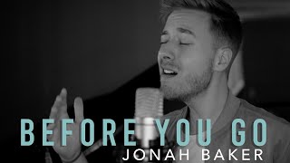 Before You Go  Lewis Capaldi cover by Jonah Baker [upl. by Lauren]