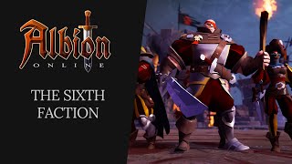 Albion Online  The Sixth Faction [upl. by Wait]