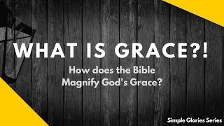 What is Grace in the Bible  How does the Bible Define Grace [upl. by Deland]