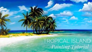 How To Paint A Tropical Island  ACRYLIC  STEP BY STEP TUTORIAL [upl. by Middle]