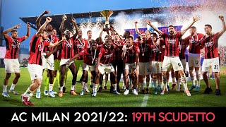 AC Milan 202122 ● Road to the 19th Scudetto [upl. by Mortie346]