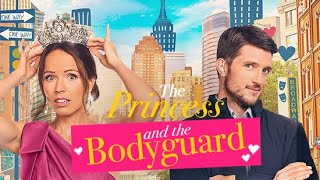 The Princess And The Bodyguard  Full Movie Starring Emily Alatalo and Ryan Bruce [upl. by Weiman]