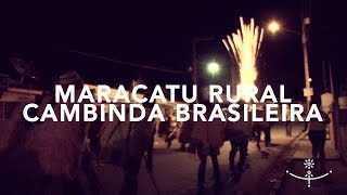 MARACATU RURAL  NOITE Híbridos the Spirits of Brazil [upl. by Leizahaj839]