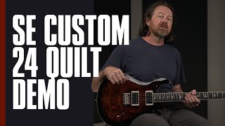 The SE Custom 24 Quilt  Demo  PRS Guitars [upl. by Thea509]