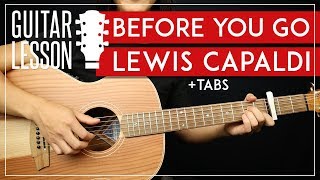 Before You Go Guitar Tutorial 🎸 Lewis Capaldi Guitar Lesson Fingerpicking  TAB [upl. by Carnahan]