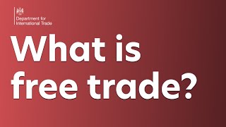 What is free trade [upl. by Lear150]