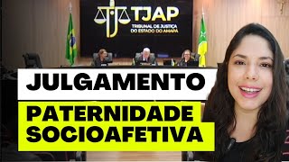 JULGAMENTO PATERNIDADE SOCIOAFETIVA [upl. by Laurice]