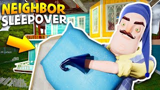 Having a Sleepover WITH THE NEIGHBOR  Hello Neighbor Gameplay Mods [upl. by Ardnohsed787]