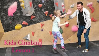 Kids Climbing  Lesson 1 [upl. by Pirnot]